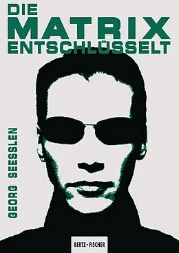 E-Book (pdf) Die Matrix entschlüsselt von Georg Seeßlen