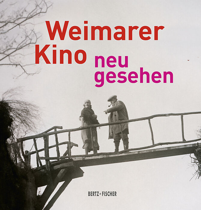 Weimarer Kino  neu gesehen