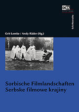 Kartonierter Einband Sorbische Filmlandschaften. Serbske filmowe krajiny von Andy Räder
