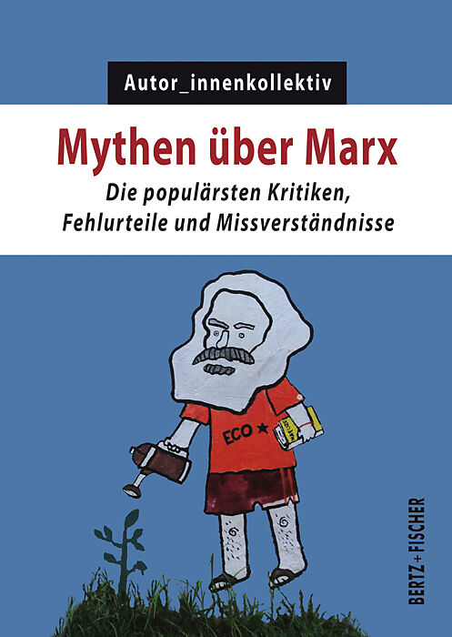 Mythen über Marx