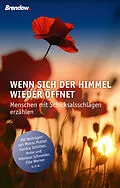 E-Book (epub) Wenn sich der Himmel wieder öffnet von Susanne Hübscher, Nicolas Koch