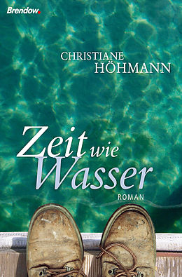 E-Book (epub) Zeit wie Wasser von Christiane Höhmann