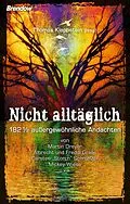 E-Book (epub) Nicht alltäglich von Thomas Klappstein (Hrsg.)