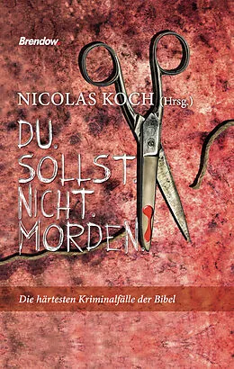 E-Book (epub) Du sollst nicht morden von Nicolas Koch
