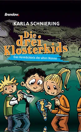 E-Book (epub) Die drei Klosterkids von Karla Schniering