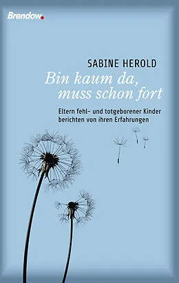 E-Book (epub) Bin kaum da, muss schon fort von Sabine Herold