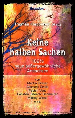 E-Book (epub) Keine halben Sachen von Thomas Klappstein (Hrsg.)