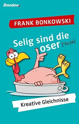 E-Book (epub) Selig sind die Loser von Frank Bonkowski
