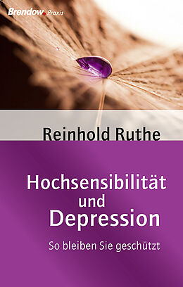 Kartonierter Einband Hochsensibilität und Depression von Reinhold Ruthe