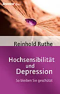 E-Book (epub) Hochsensibilität und Depression von Reinhold Ruthe