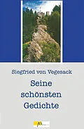 E-Book (epub) Siegfried von Vegesack - Seine schönsten Gedichte von Siegfried von Vegesack