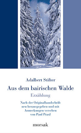E-Book (epub) Aus dem bairischen Walde - Erzählung von Adalbert Stifter