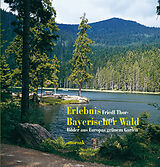 E-Book (epub) Erlebnis Bayerischer Wald von Friedl Thorward