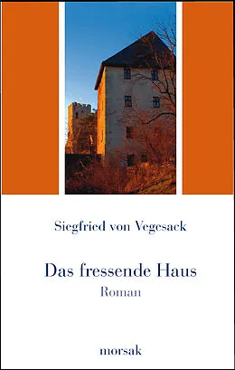 E-Book (epub) Das fressende Haus von Siegfried von Vegesack