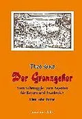 E-Book (epub) Der Grenzgeher von Theo Auer