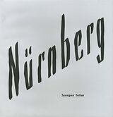 Livre Relié Nürnberg de Juergen Teller