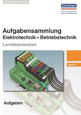 Kartonierter Einband Aufgabensammlung Elektrotechnik - Betriebstechnik von Hermann Wellers