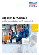 Kartonierter Einband Englisch für Chemie und Berufe der Labor- und Prozesstechnik von Frauke Düwel