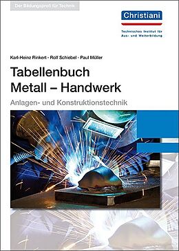 Kartonierter Einband Tabellenbuch Metall - Handwerk von Karl-Heinz Rinkert, Rolf Schiebel, Paul Müller