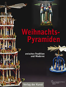Fester Einband Weihnachtspyramiden. von Tina Peschel, Dagmar Neuland-Kitzerow