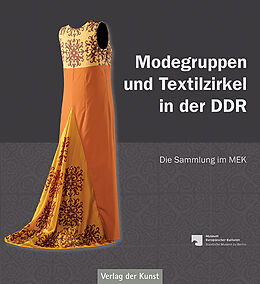 Kartonierter Einband Modegruppen und Textilzirkel in der DDR von Sarah Wassermann