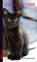 E-Book (epub) Frau Maier fischt im Trüben von Jessica Kremser