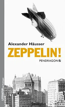E-Book (epub) Zeppelin! von Alexander Häusser