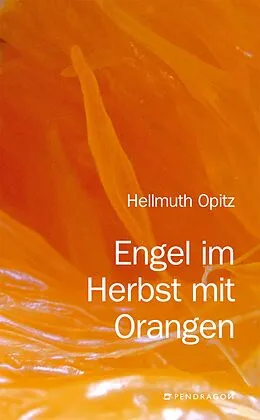 E-Book (epub) Engel im Herbst mit Orangen von Hellmuth Opitz