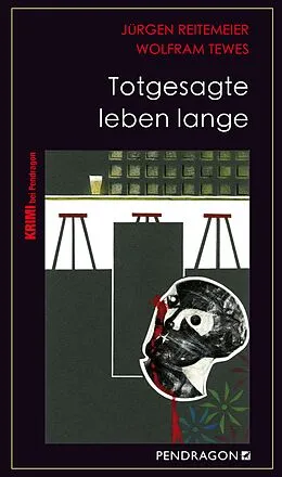 E-Book (epub) Totgesagte leben lange von Jürgen Reitemeier, Wolfram Tewes