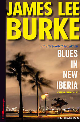 Kartonierter Einband Blues in New Iberia von James Lee Burke