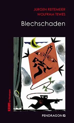 E-Book (epub) Blechschaden von Jürgen Reitemeier, Wolfram Tewes