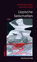 E-Book (epub) Lippische Seilschaften von Jürgen Reitemeier, Wolfram Tewes