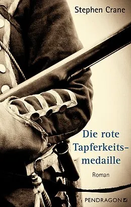 E-Book (epub) Die rote Tapferkeitsmedaille von Stephen Crane