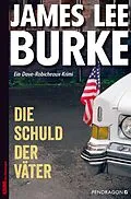 E-Book (epub) Die Schuld der Väter von James Lee Burke