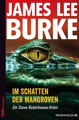 E-Book (epub) Im Schatten der Mangroven von James Lee Burke