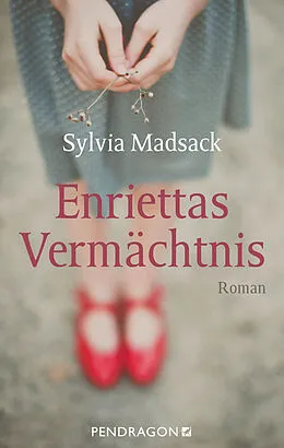 Fester Einband Enriettas Vermächtnis von Sylvia Madsack