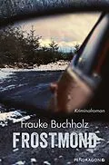E-Book (epub) Frostmond von Frauke Buchholz