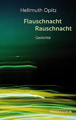 E-Book (epub) Flauschnacht Rauschnacht von Hellmuth Opitz