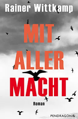 E-Book (epub) Mit aller Macht von Rainer Wittkamp