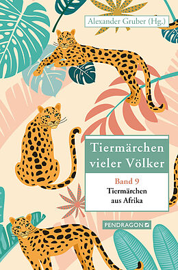 Kartonierter Einband Tiermärchen aus Afrika von Alexander Gruber