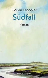 E-Book (epub) Südfall von Florian Knöppler