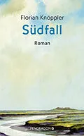 E-Book (epub) Südfall von Florian Knöppler