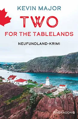 E-Book (epub) Two for the Tablelands von Kevin Major
