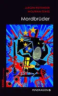 E-Book (epub) Mordbrüder von Jürgen Reitemeier, Wolfram Tewes