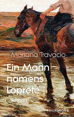 E-Book (epub) Ein Mann namens Loprete von Mariana Travacio