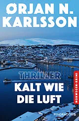 Kartonierter Einband Kalt wie die Luft von Orjan N. Karlsson