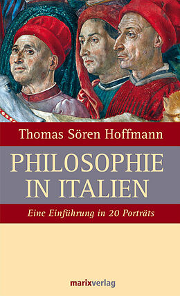 Fester Einband Philosophie in Italien von Thomas Sören Hoffmann