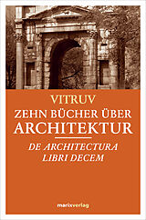 Fester Einband Zehn Bücher über Architektur von Vitruv