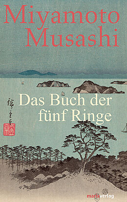 Fester Einband Das Buch der fünf Ringe von Miyamoto Musashi