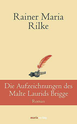 Fester Einband Die Aufzeichnungen des Malte Laurids Brigge von Rainer Maria Rilke